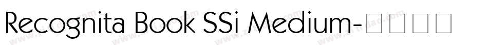 Recognita Book SSi Medium字体转换